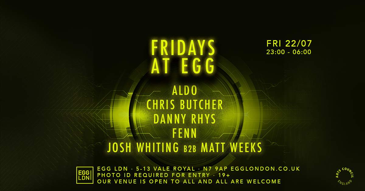 Fridays at Egg: Old Skool & House Showcase W/ Aldo, Chris Butcher, Danny Rhys, Fenn - Página frontal
