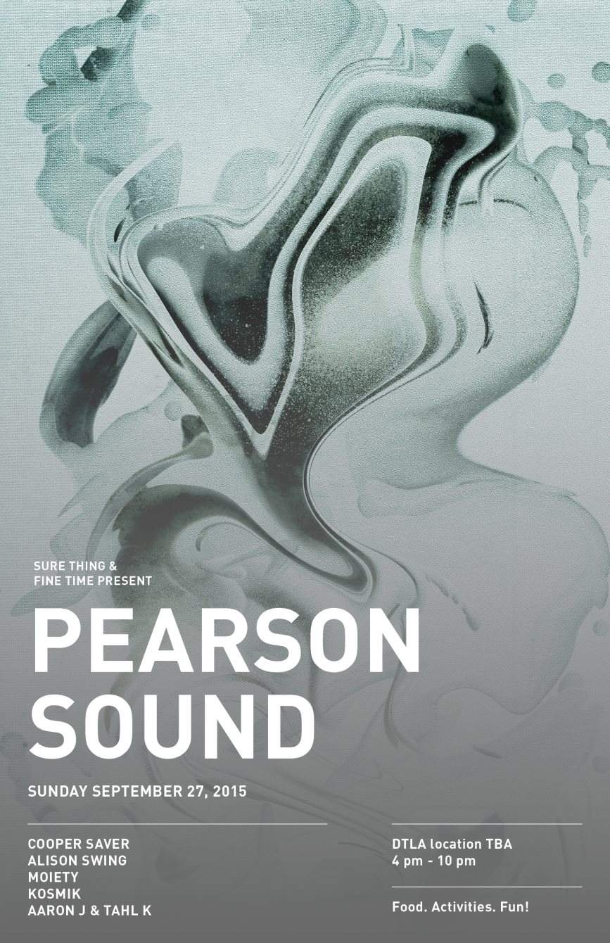 Sure Thing & Fine Time: Pearson Sound - フライヤー表