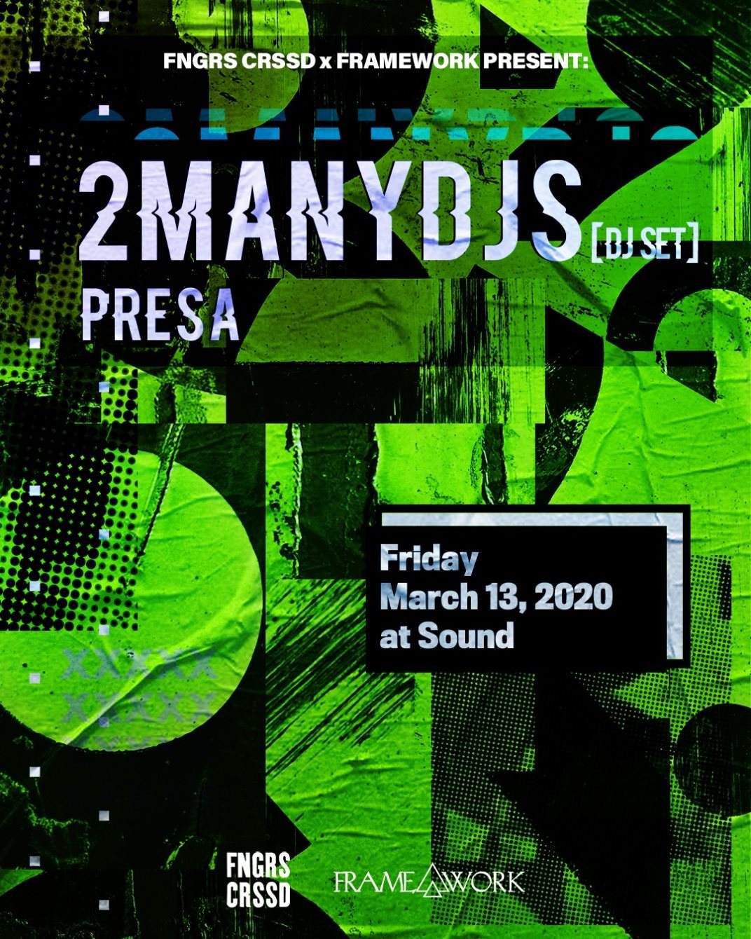 Framework & FNGRS CRSSD present 2ManyDJs (DJ Set) with Presa - Página frontal
