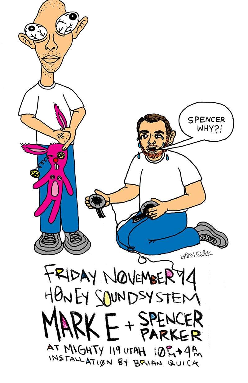 Honey Soundsystem with Mark E and Spencer Parker - フライヤー表