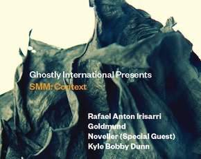 Ghostly International presents Smm: Context - フライヤー表