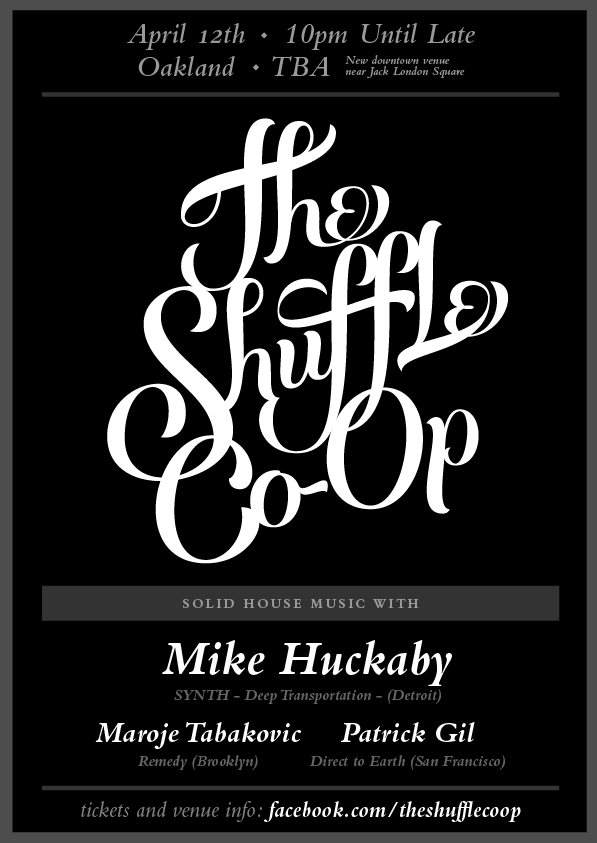 The Shuffle Co-Op Brings you Mike Huckaby-Oakland TBA - Página frontal