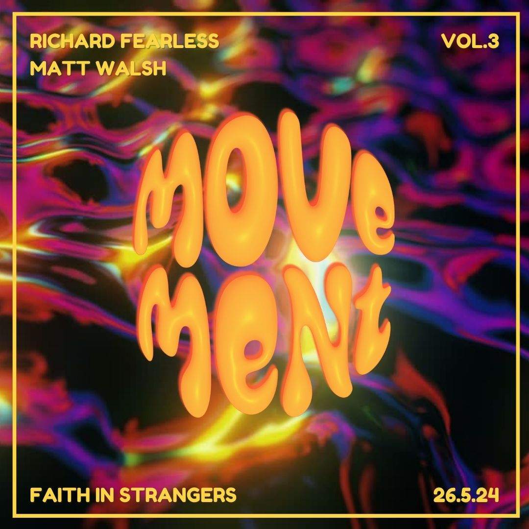 Movement Vol. 3 Bank Holiday Special: Richard Fearless - フライヤー表