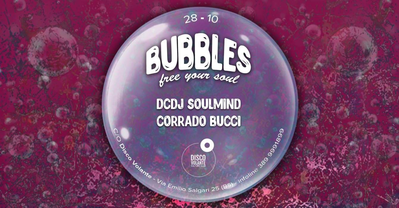 Bubbles #4 /// Free Your Soul - フライヤー表