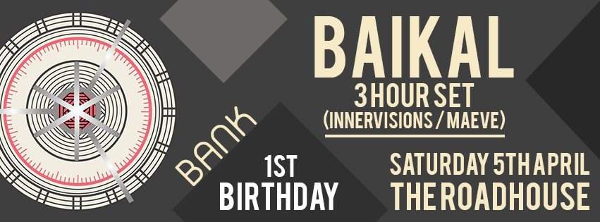 Bank's Bangin' Birthday Bash with Baikal (Innervisions/Maeve) - フライヤー表