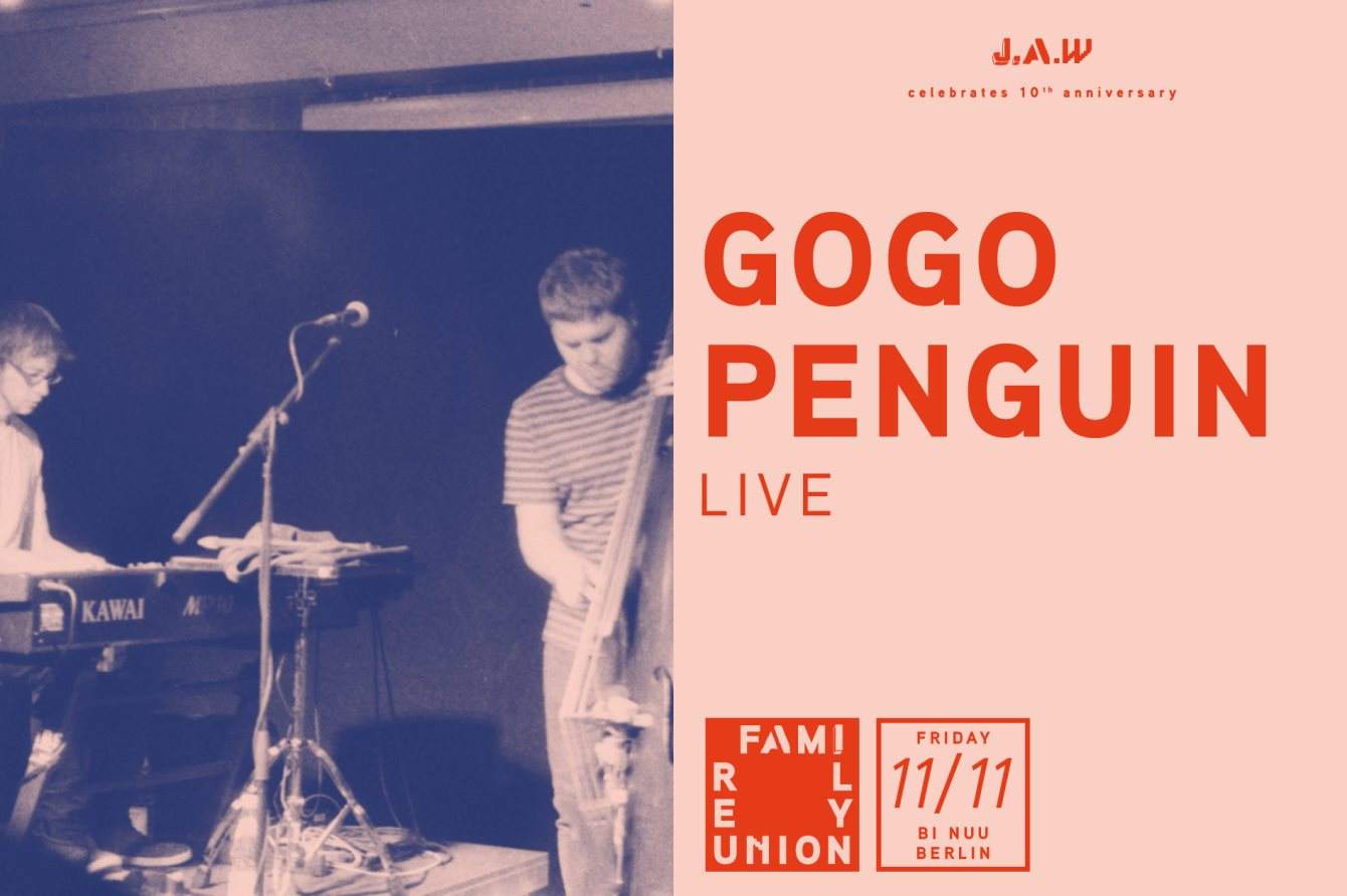 Family Reunion with Gogo Penguin Live - Página frontal