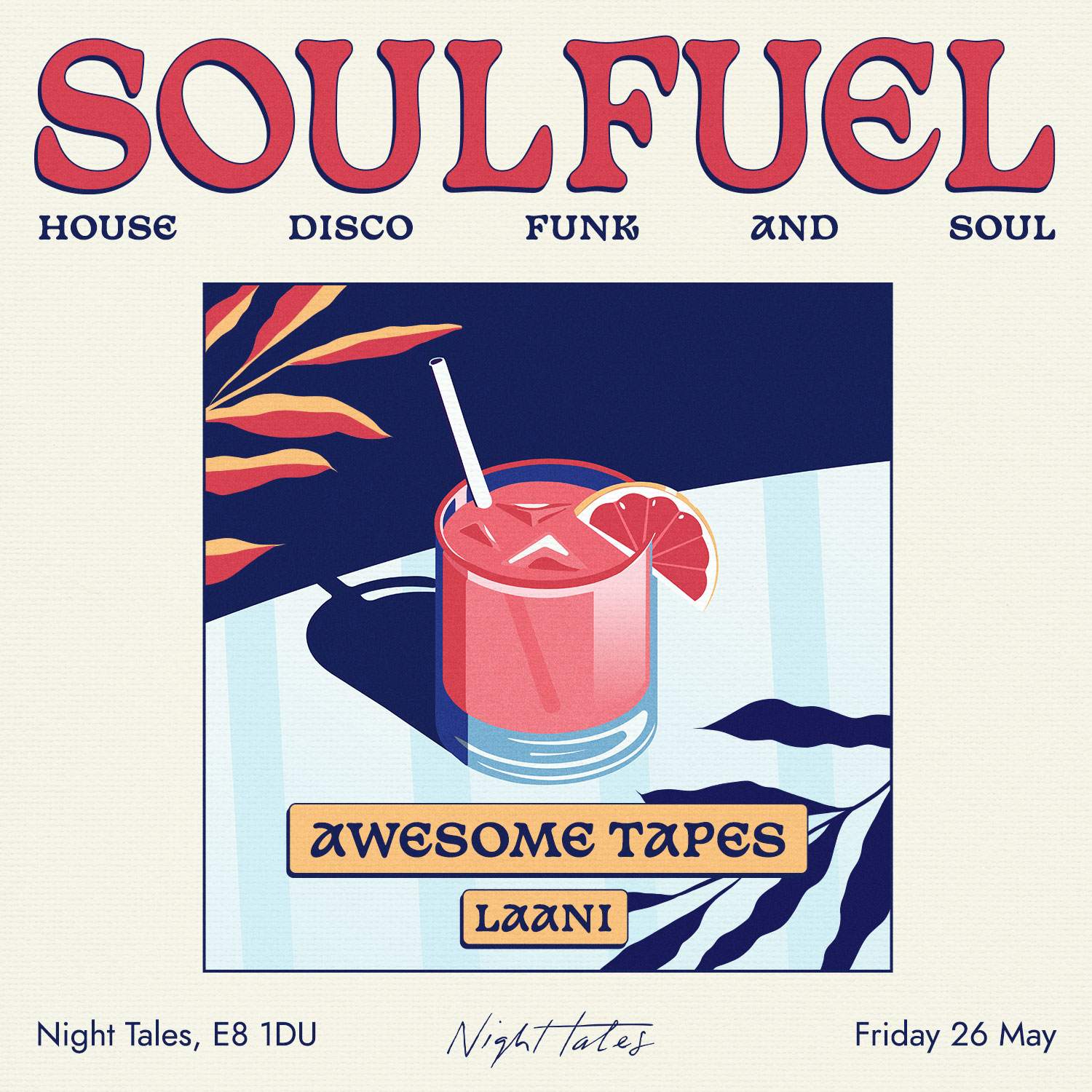 SOULFUEL Awesome Tapes, Laani & Donegal Social Club at Night Tales, London