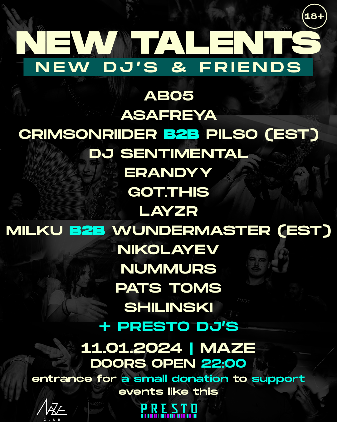 PRESTO NEW DJ'S & FRIENDS (DNB / TECHNO) at Maze, Riga