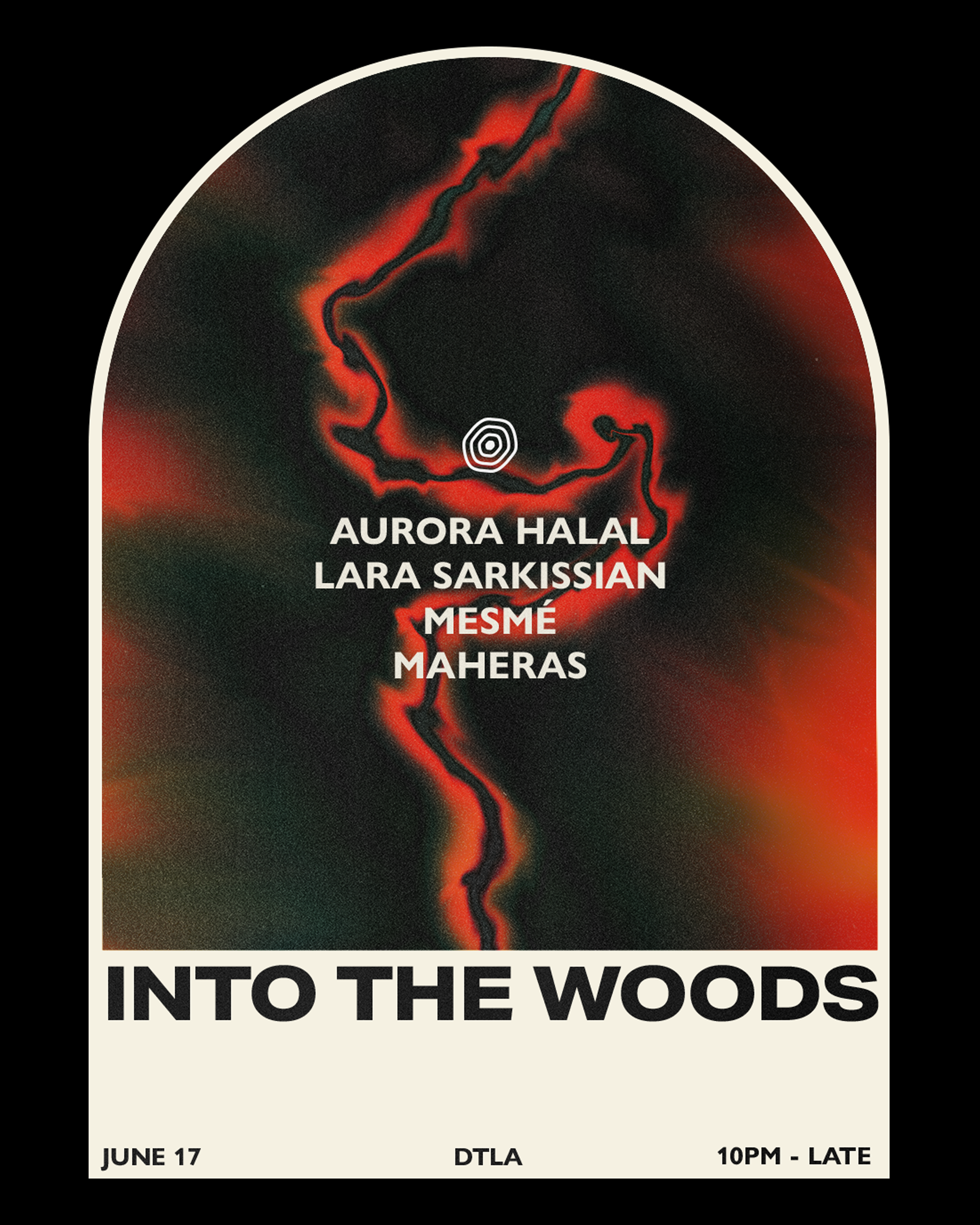 Into The Woods Feat. Aurora Halal, Lara Sarkissian, Mesmé, and Maheras - フライヤー表