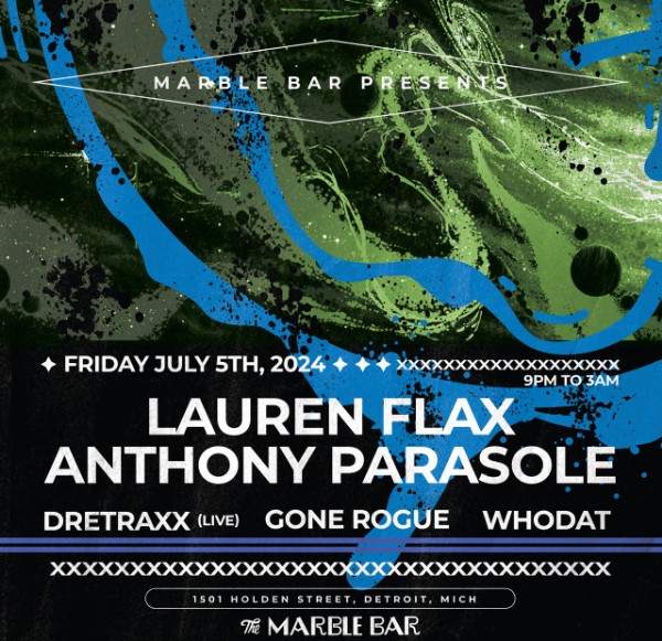 Marble Bar Pres. Lauren Flax & Anthony Parasole with Dretraxx (live ...