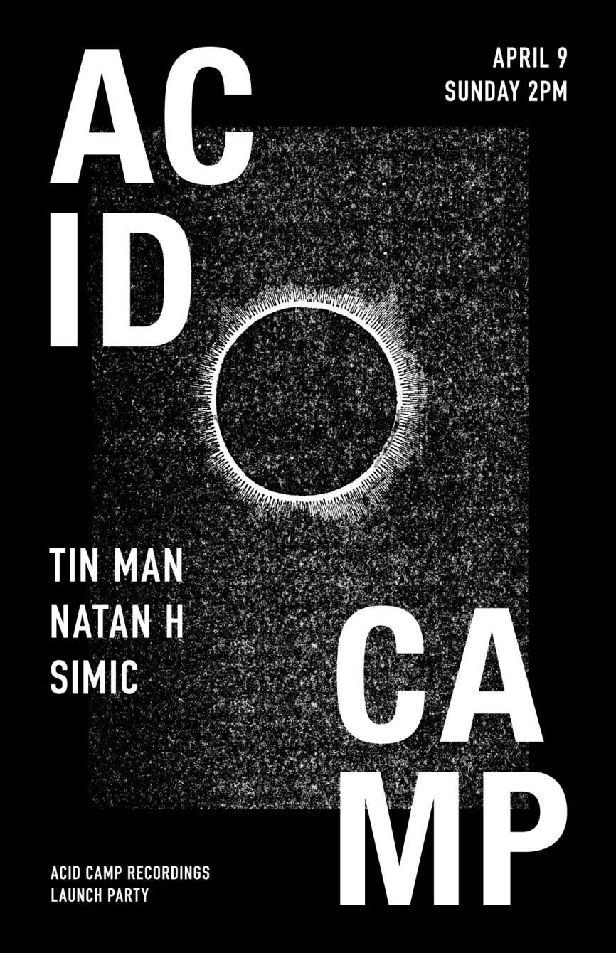 Acid Camp with Tin Man, Natan H, Simic - フライヤー表