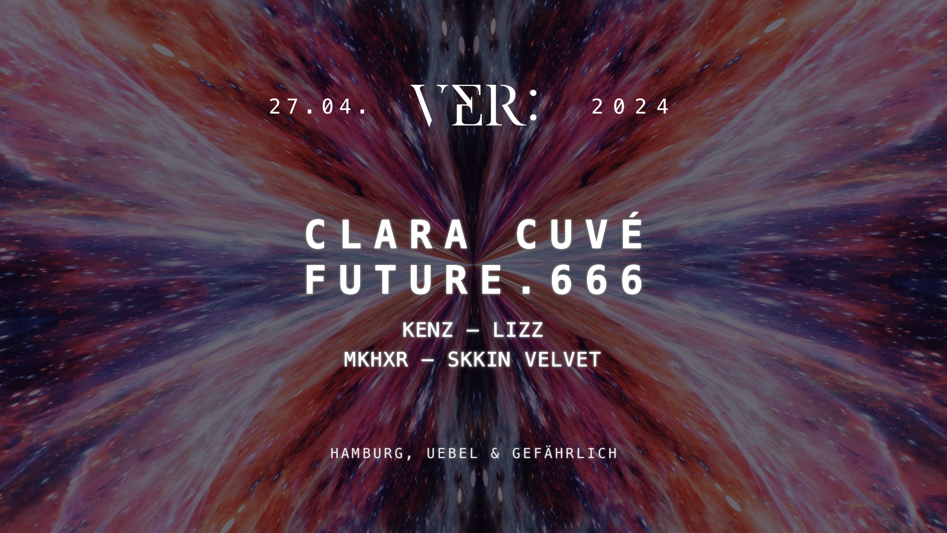 VER: pres. Clara Cuvé & future.666 at Uebel&Gefährlich - フライヤー表