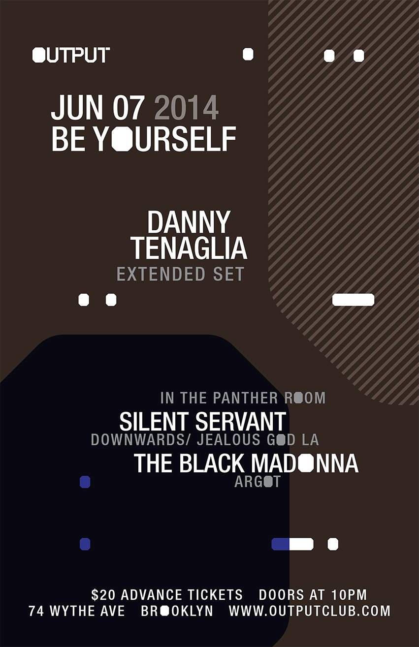 Be Yourself with Danny Tenaglia/ Silent Servant/ The Black Madonna/ Datkat/ Jacky Sommer - Página frontal