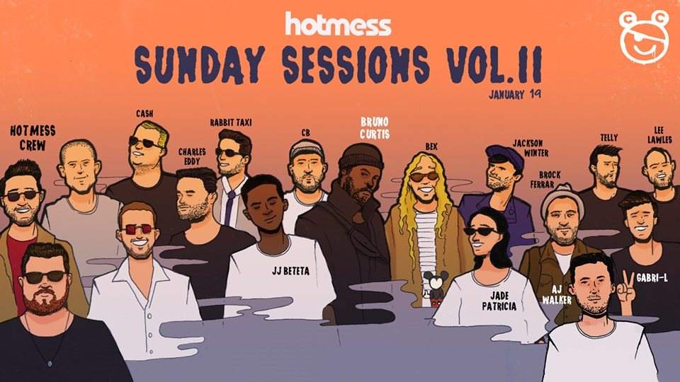 Hot Mess Sunday Sessions II with Bruno Curtis (UP Festival) - フライヤー表
