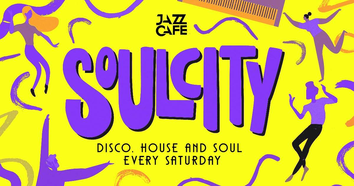 Soul City: Disco, House & Soul Every Saturday - フライヤー表