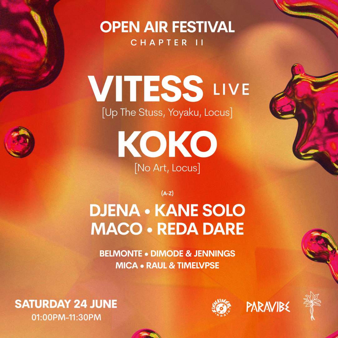 Open Air Festival II - Vitess live, KOKO, Reda Dare, Kane Solo, Maco, Djena & more - フライヤー表