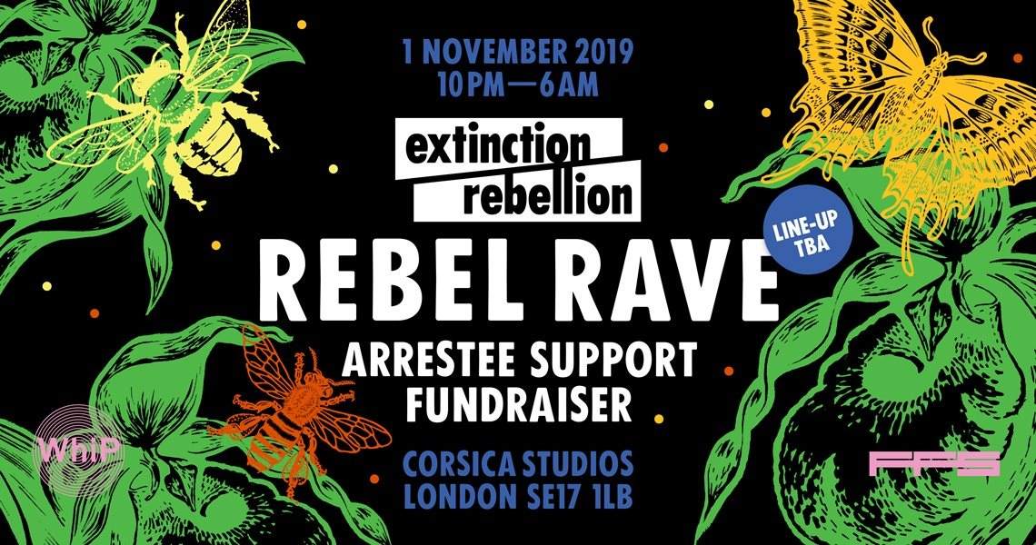Extinction Rebellion: Rebel Rave - フライヤー表