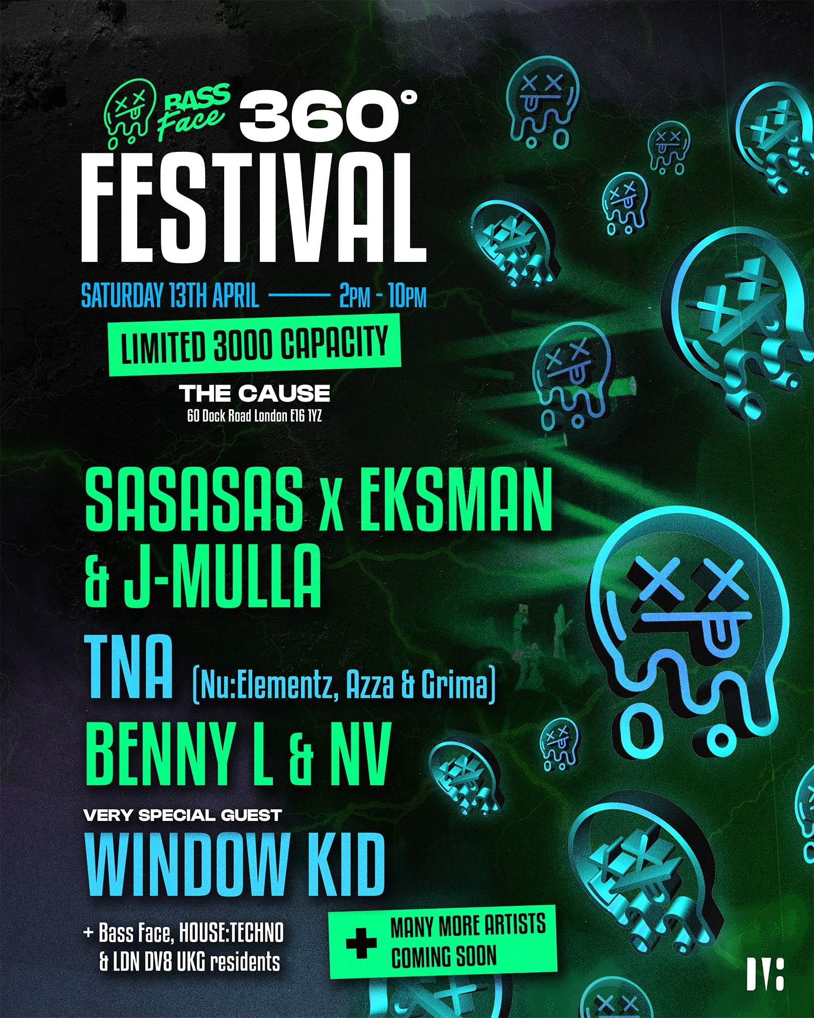 BASS FACE LDN 360° FESTIVAL // DNB, HOUSE:TECHNO, UKG // OUR BIGGEST SHOW YET - フライヤー表