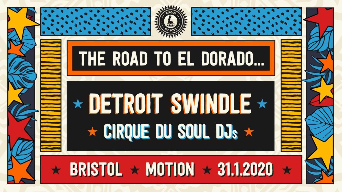 Cirque Du Soul: Bristol // The Road To El Dorado - フライヤー表