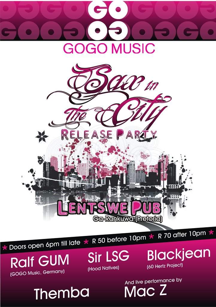 Gogo Music presents Sax In The City Release Party At Lentswe Pub - Página frontal