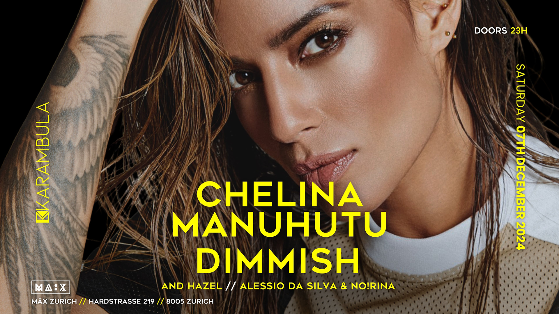Karambula with Chelina Manuhutu & Dimmish at MÄX, Zurich