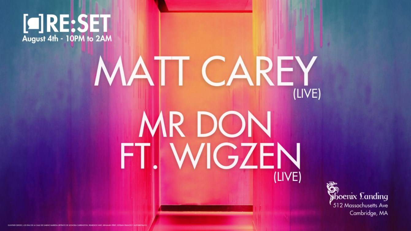 RE:SET with Matt Carey (Live) & Mr Don feat. Wigzen (Live) - フライヤー表