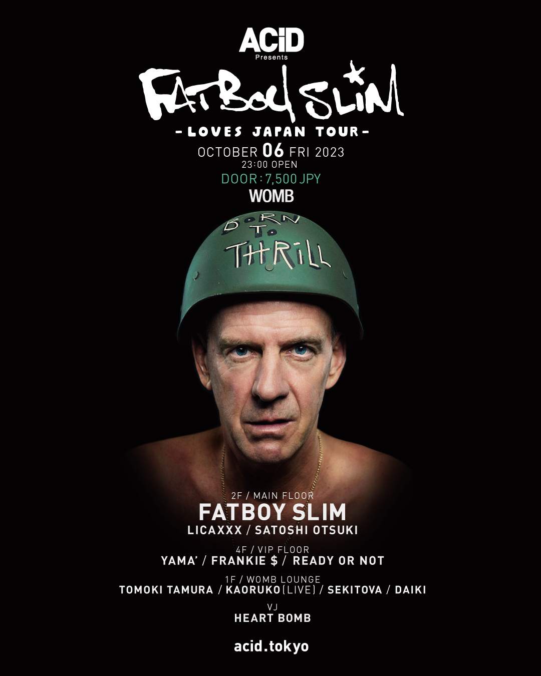 ACiD presents Fatboy Slim LOVES JAPAN TOUR at WOMB, Tokyo