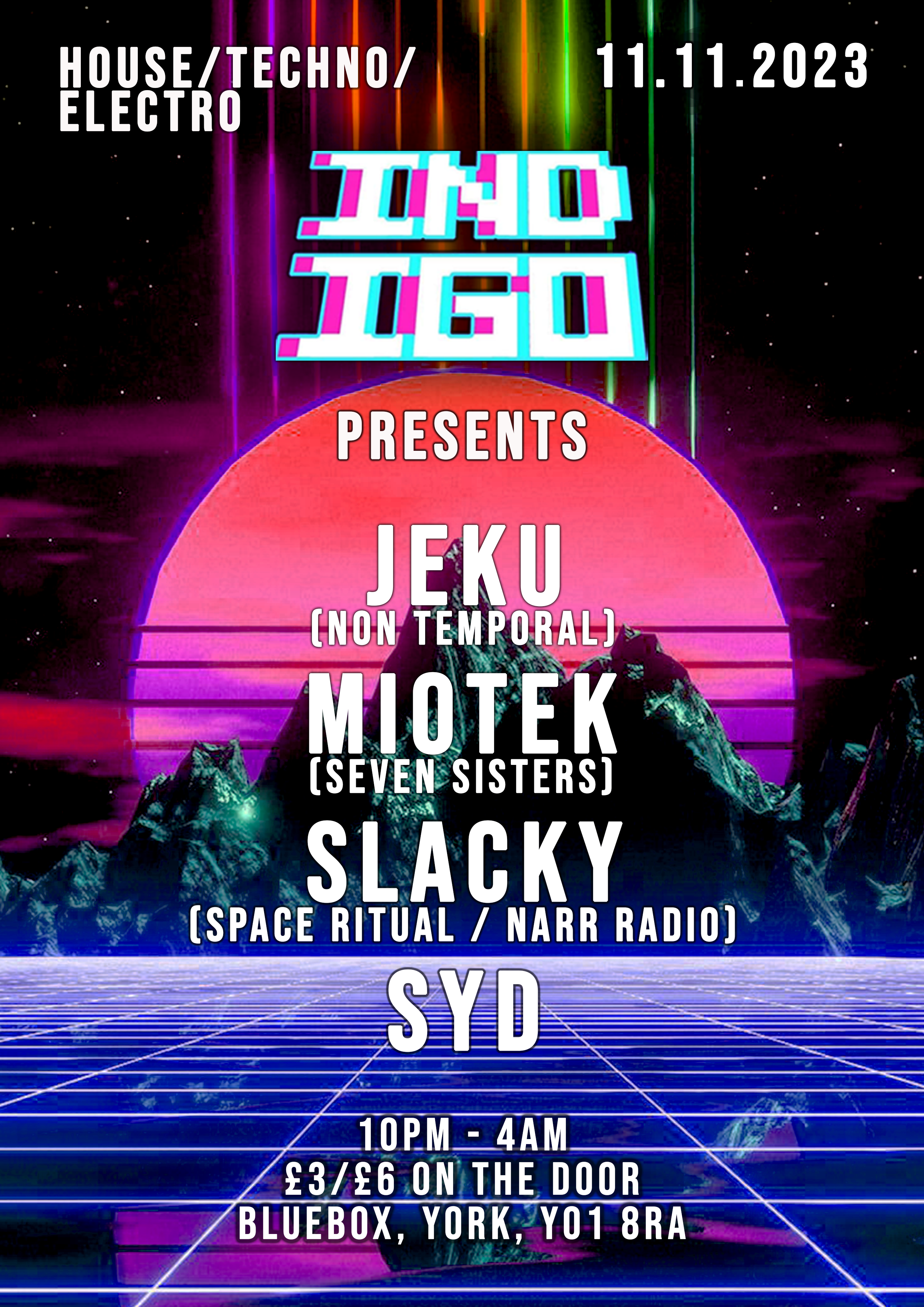 Indigo presents: Jeku/Miotek/Slacky - フライヤー表