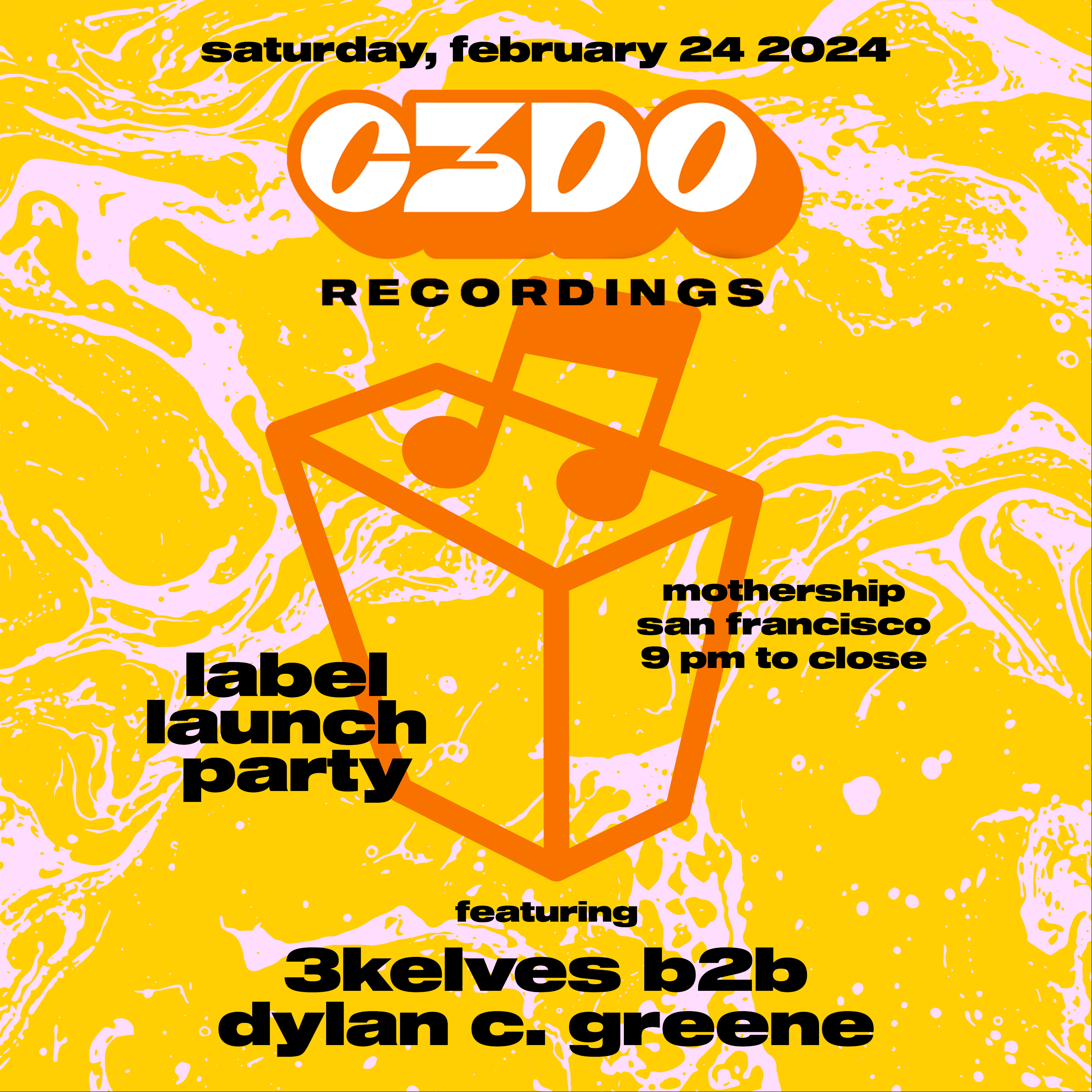 C3DO Record Label Launch: 3kelves b2b Dylan C. Greene - フライヤー表