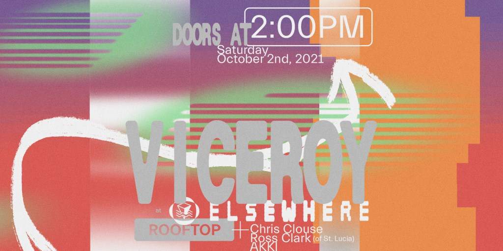 Viceroy, Chris Clouse, Ross Clark (of St. Lucia), Akki at Elsewhere