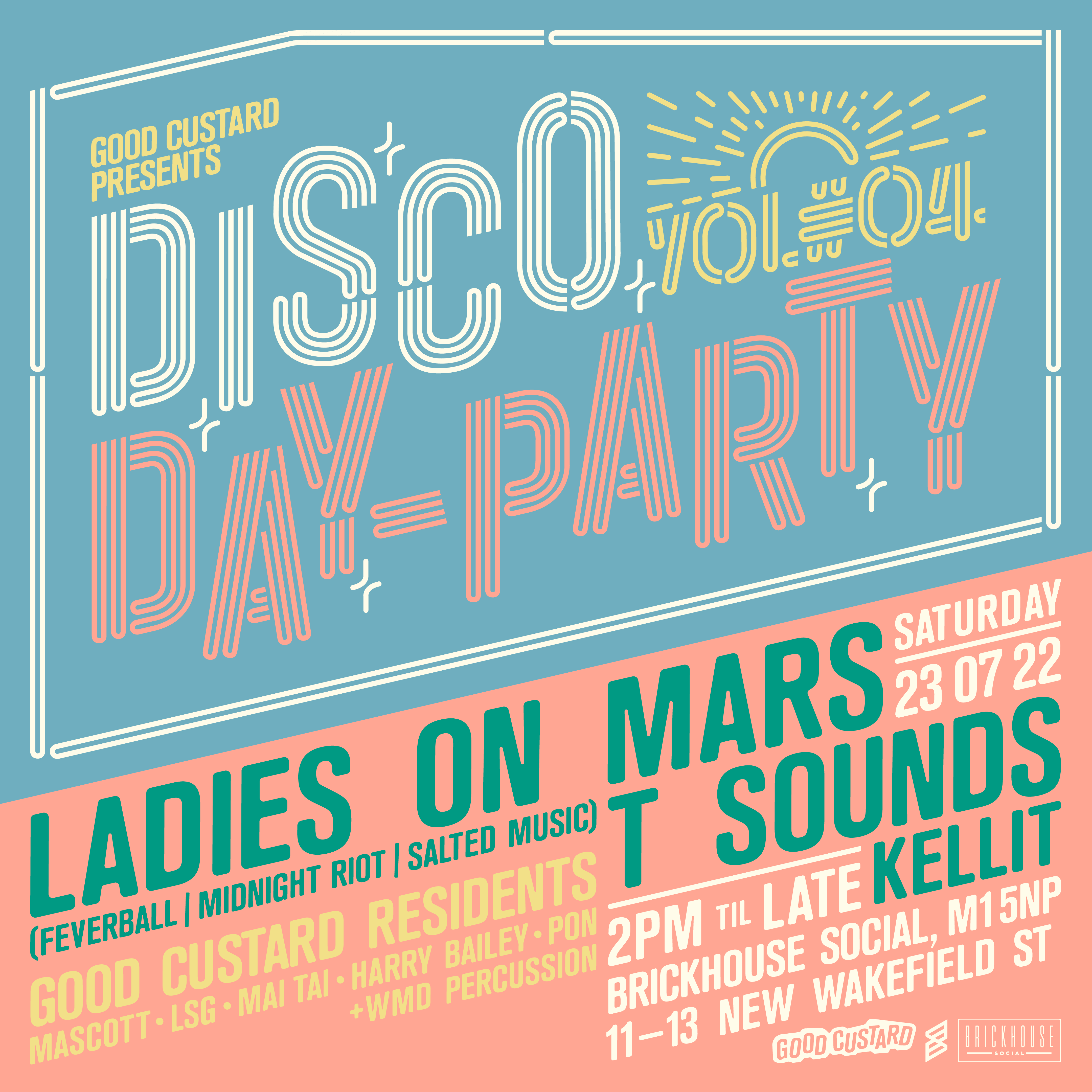 Good Custard Disco Day Party w/ Ladies On Mars - フライヤー表