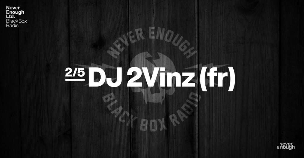 Blackboxradio with Dj 2VINZ (fr) - フライヤー表
