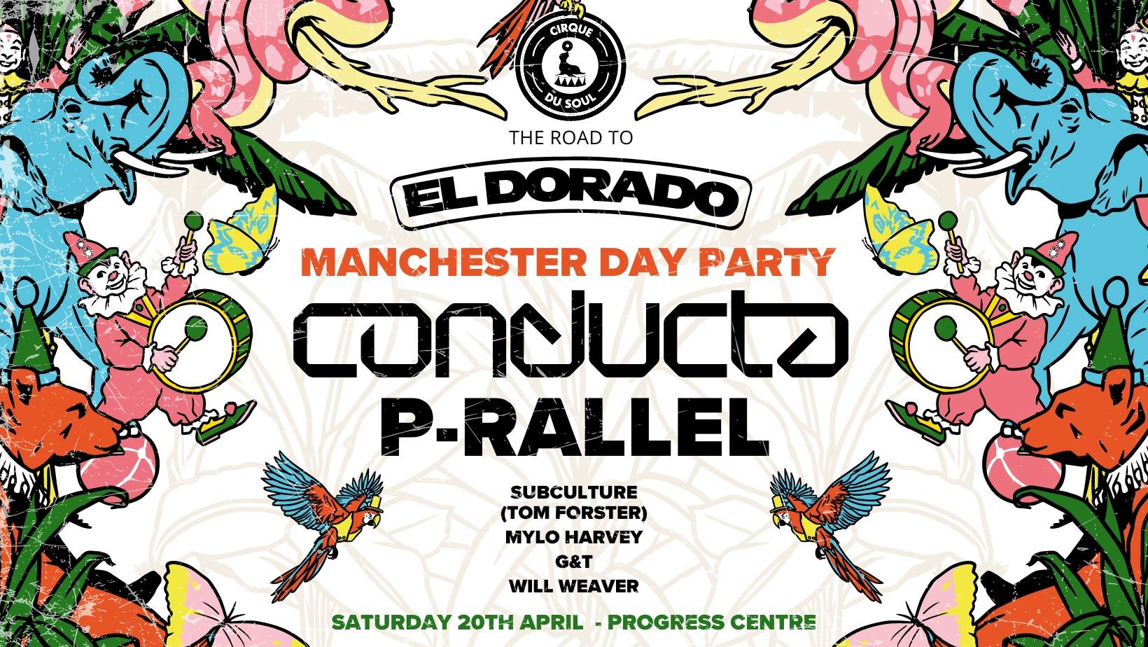Cirque Du Soul: Manchester // Day Party // Conducta, p-rallel  - Página frontal