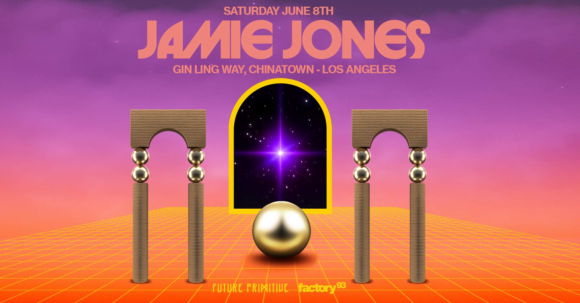 Factory 93 and Future Primitive present: Jamie Jones at Gin Ling Way Night 1 - フライヤー表