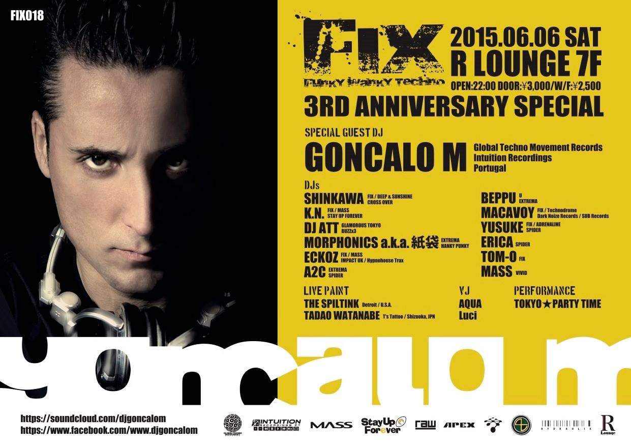 FIX 3rd Anniversary -Goncalo M Japan Tour- - フライヤー表