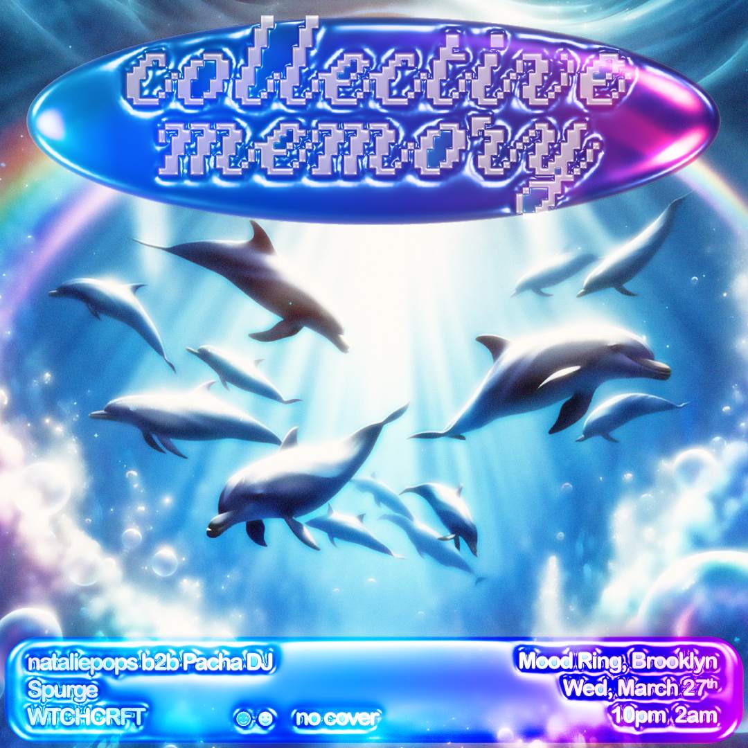 Collective Memory presents nataliepops b2b Pacha DJ, Spurge, WTCHCRFT - フライヤー表
