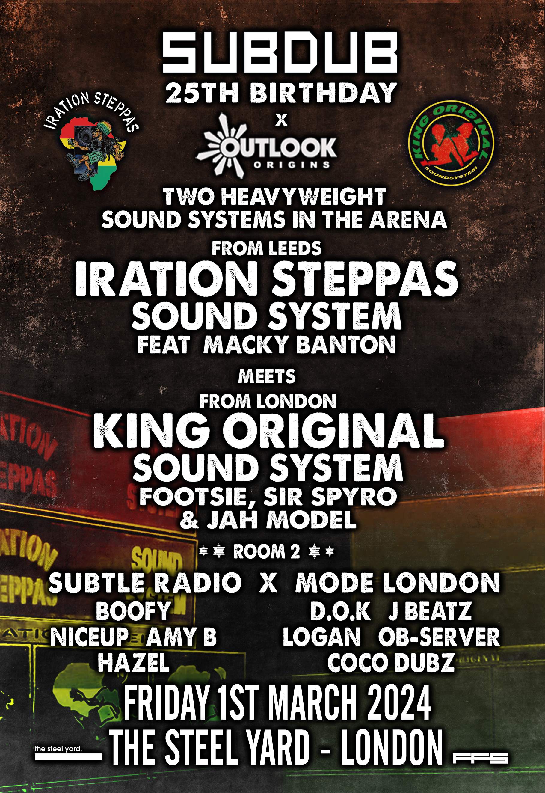 Subdub x Outlook Origins with Iration Steppas & King Original at The ...