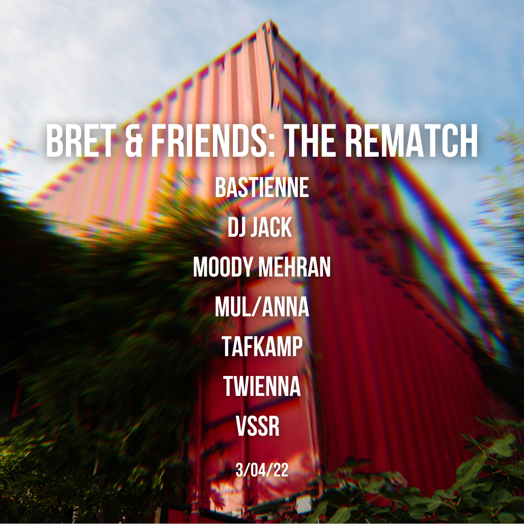BRET & Friends: The rematch - フライヤー表