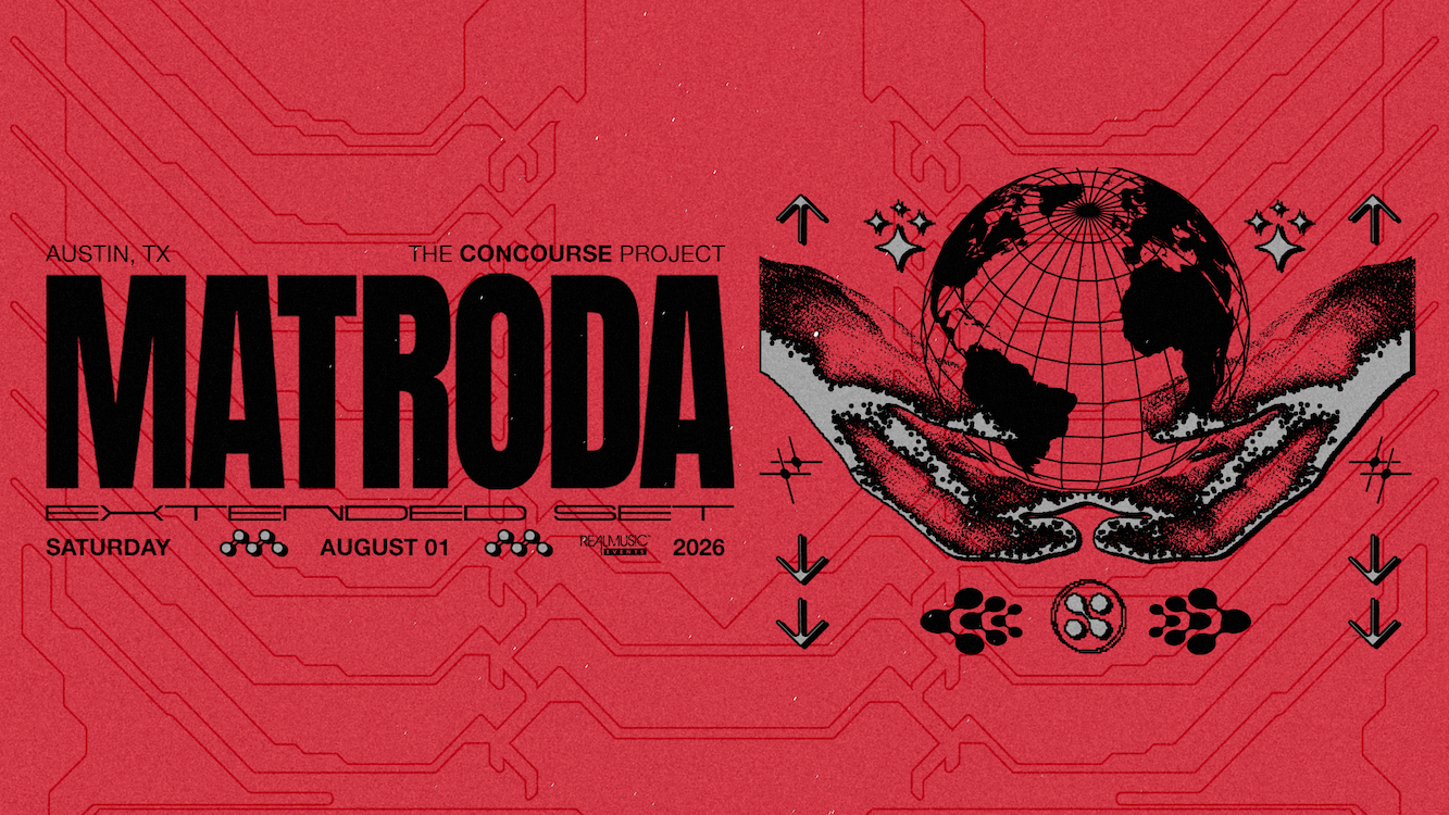 Matroda (Extended Set) at The Concourse Project, Austin