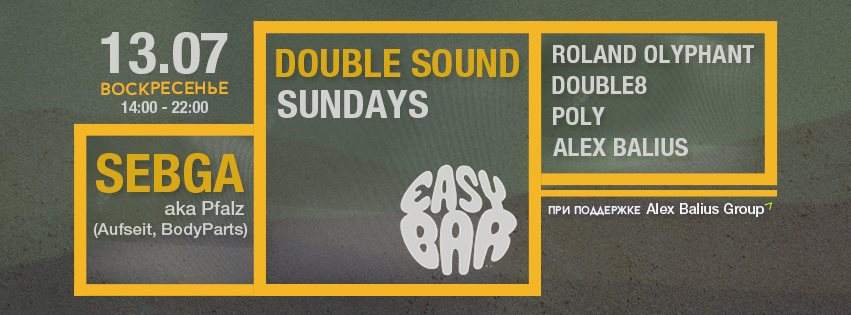 Double Sound² Sundays Season Opening with Sebga aka Pfalz - フライヤー裏