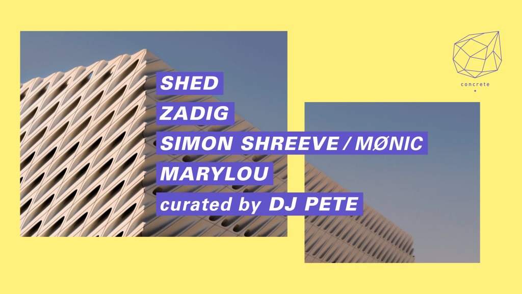 Concrete Curated by Dj Pete: Shed, Zadig, Simon Shreeve / Mønic, Marylou - Página frontal