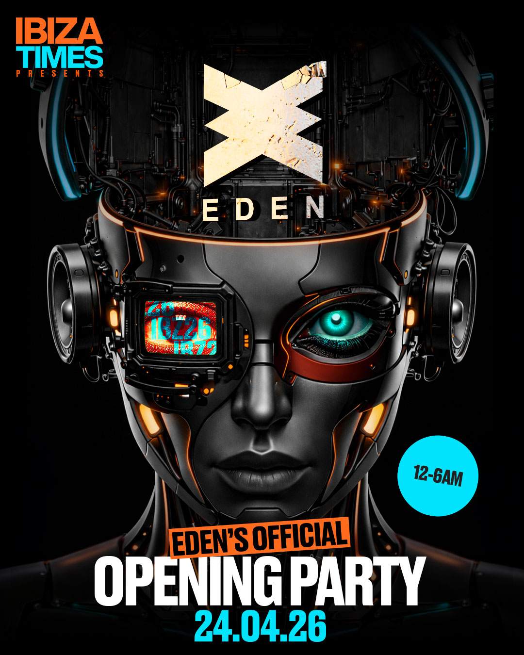 Eden Opening x Ibiza Times