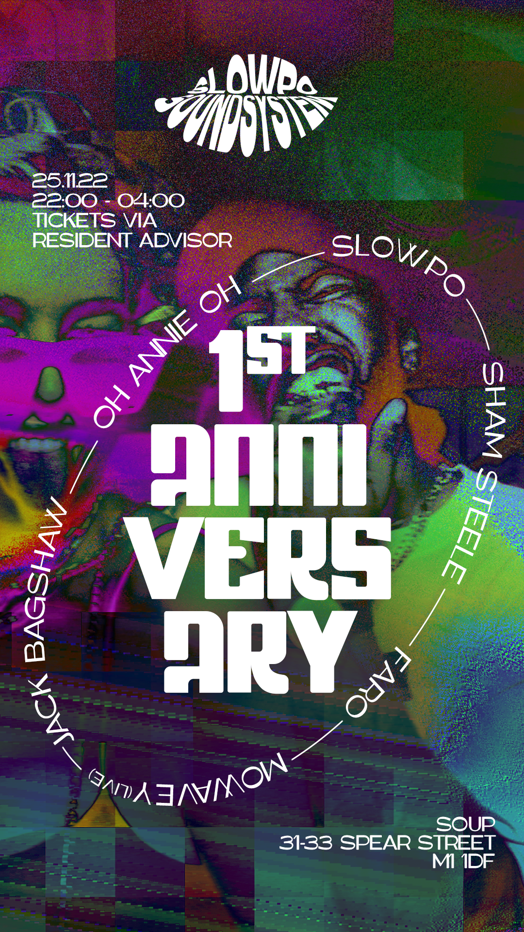 Slowpo Sound System: 1st Anniversary at Soup, Manchester