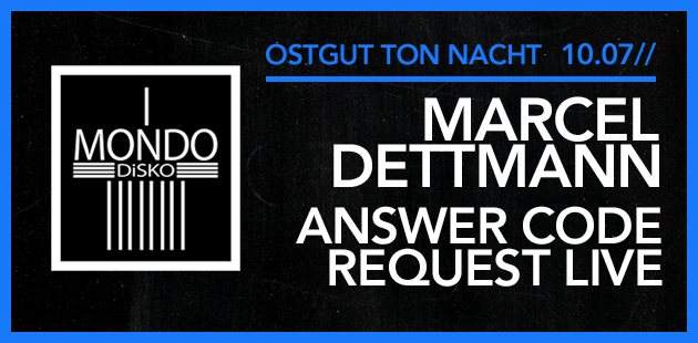 Ostgut Ton Nacht - Marcel Dettmann, Answer Code Request Live - フライヤー表