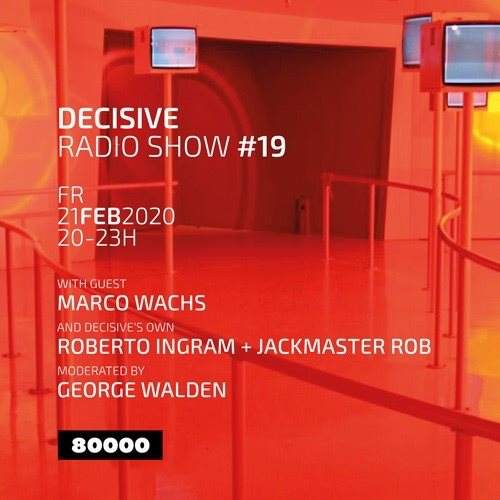 Decisive Radio Show NR. 19 - フライヤー表