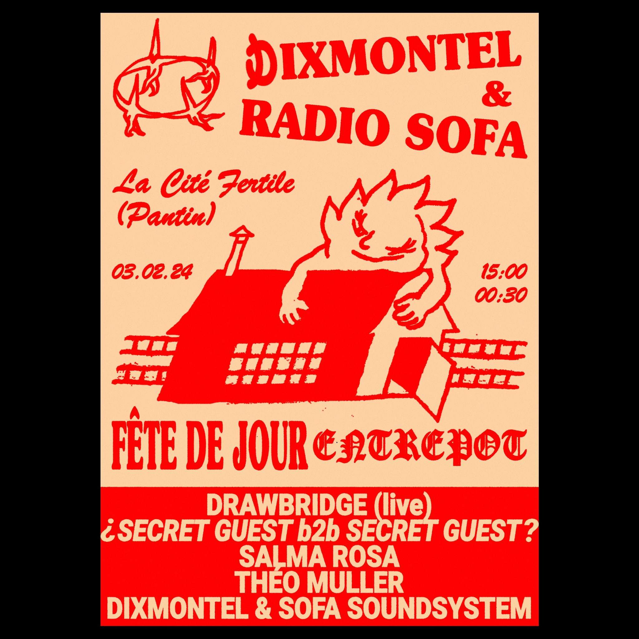 DIXMONTEL & RADIO SOFA : Drawbridge (live), Jan Loup B2B Hewan Aman, Salma Rosa, Theo Muller - フライヤー裏