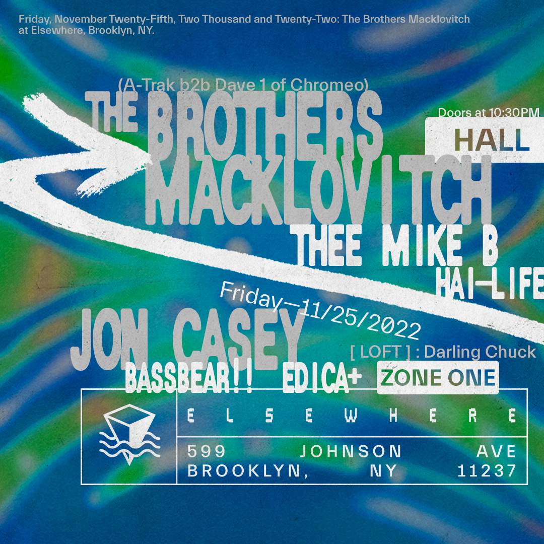 The Brothers Macklovitch (A-Trak b2b Dave 1 of Chromeo), Jon Casey, HAI-LIFE, BASSBEAR!, Edica - Página frontal