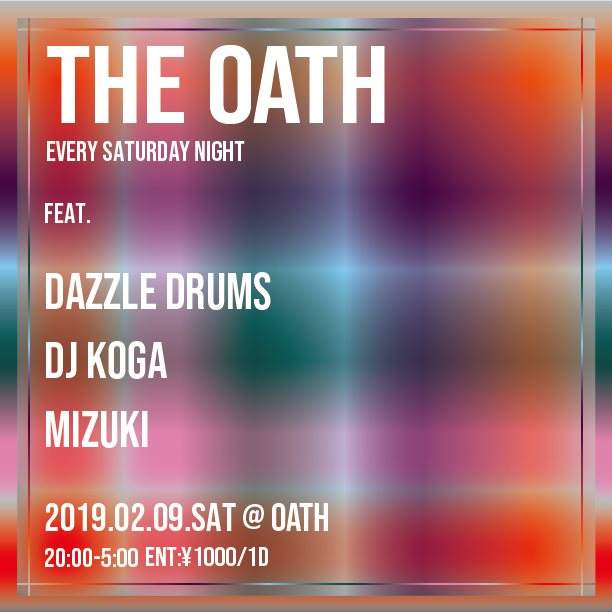 The Oath -Every Saturday Night- - フライヤー表
