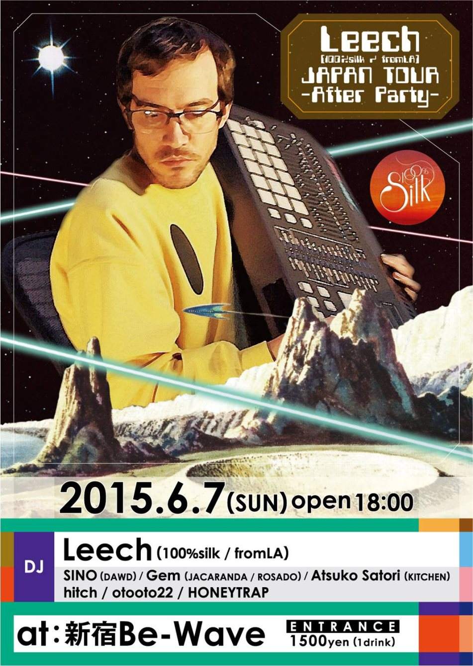 Leech Japan Tour -After Party - フライヤー表