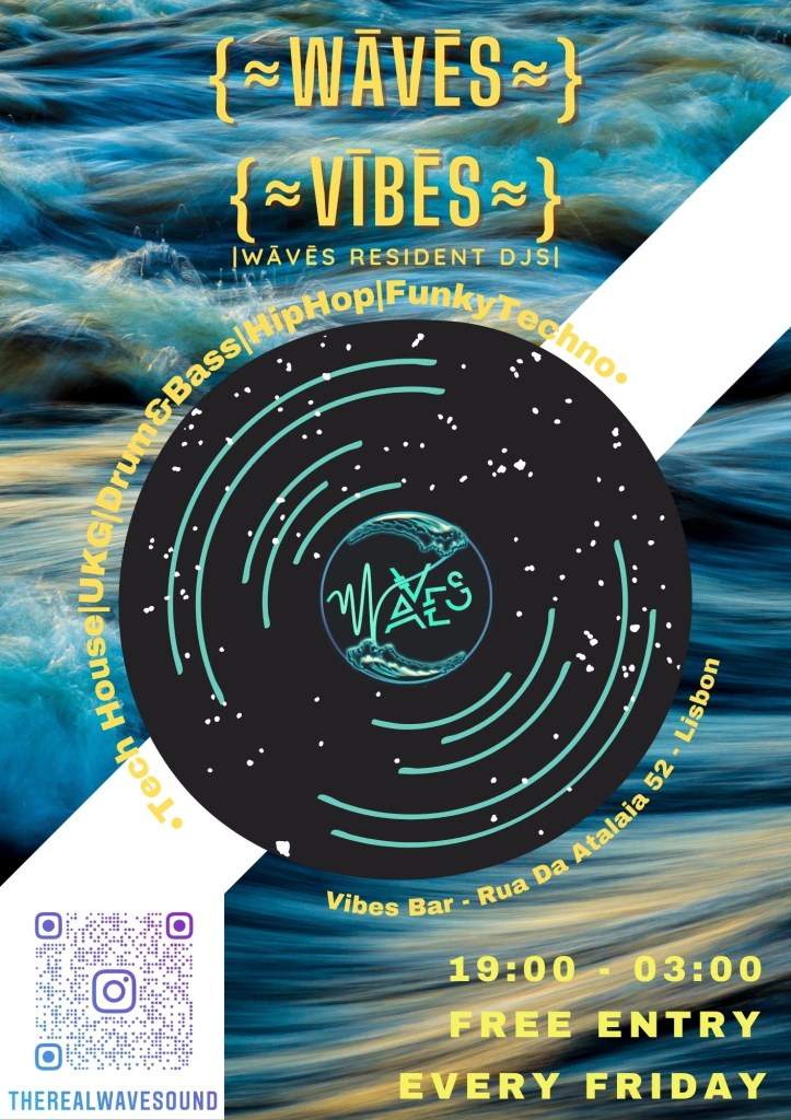 Friday Waves em Vibes, Lisboa